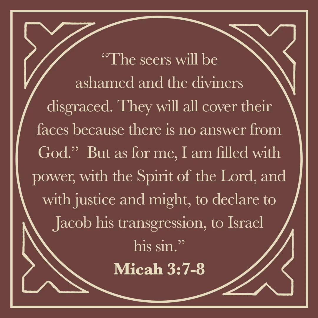 Micah 3:7-8