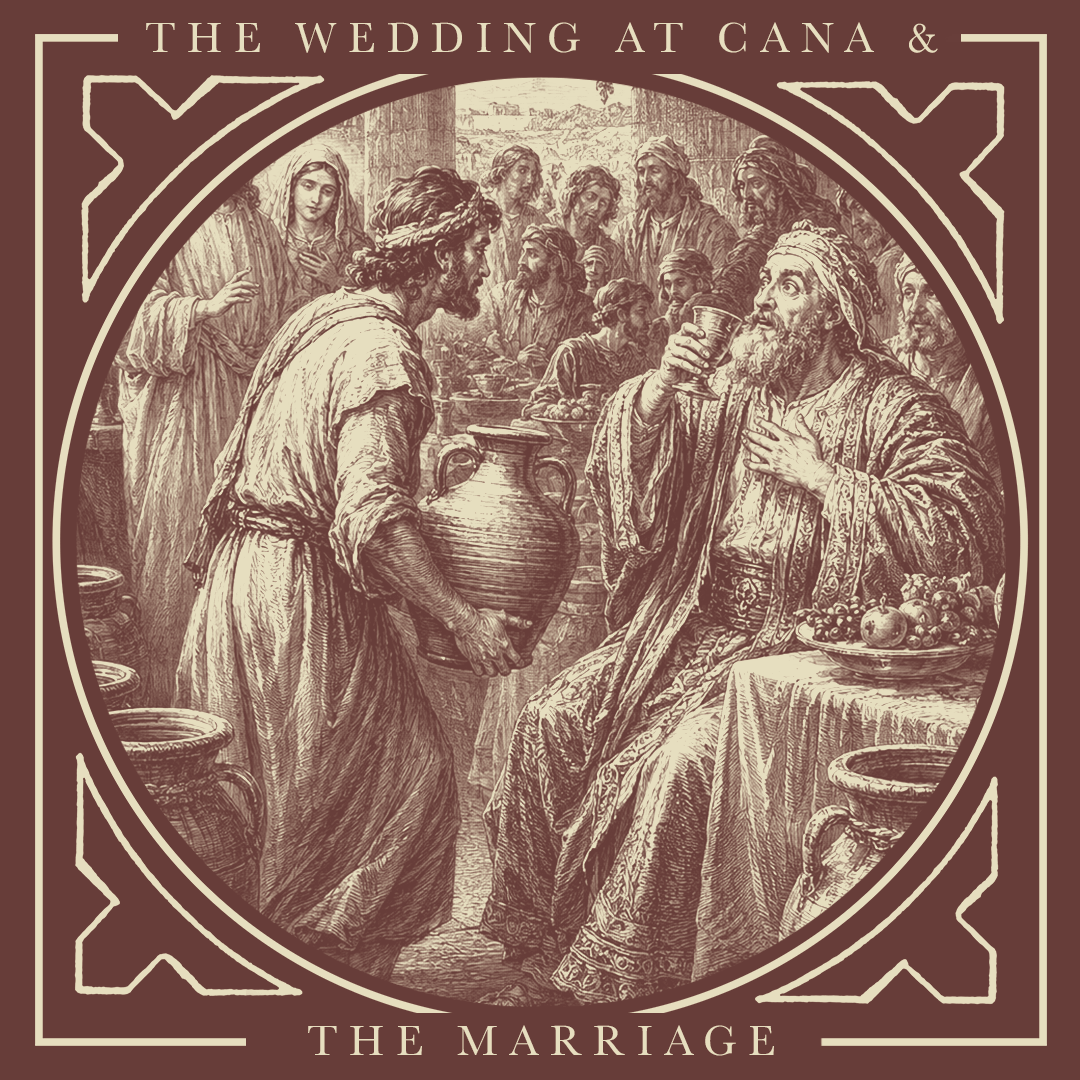 The Wedding Of Cana & The Marriage Supper Of The Lamb (1) Parable Of The Talents